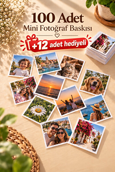 Kişiye Özel Fotoğraf Baskısı Mini 100 Adet + 12 Adet Hediye!