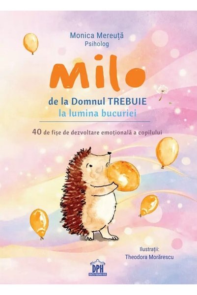 Didactica Publishing House Milo de la Domnul Trebuie la lumina bucuriei - Mon...