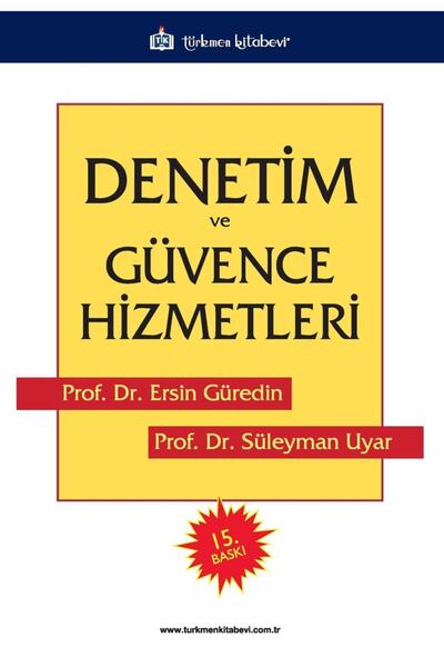 Türkmen Kitabevi Denetim Ve Güvence Hizmetleri - Ersin Güredin 9786052184530
