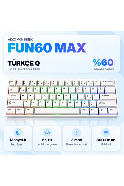 AKKO MONSGEEK FUN60 Max White HE Glare Manyetik Switch 8K Hz ARGB Kablosuz Ho...