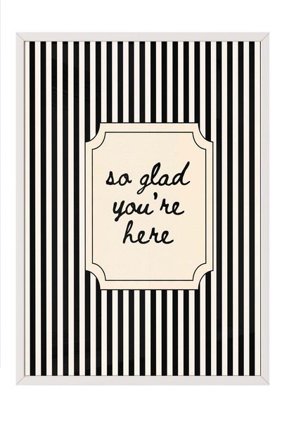 Postifull Αφίσα «So glad you're here» – Πίνακας με λευκό πλαίσιο Αρ. 180068