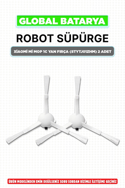 GLOBAL BATARYA Xiaomi Mi Mop 1C Robot Süpürge Yan Fırça (STYTJ01ZHM) 2 ADET -...