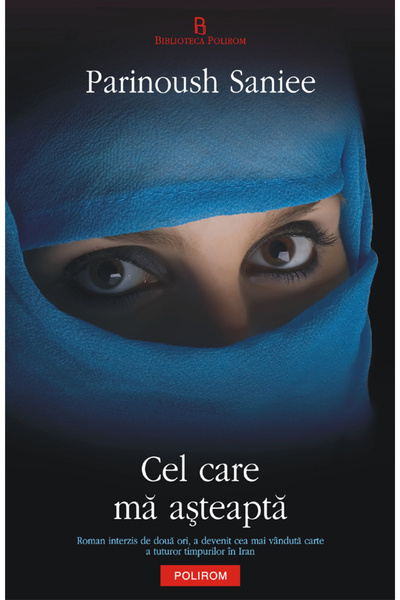 Editura Polirom He Who Waits for Me , Parinoush Saniee - Polirom Publishing H...