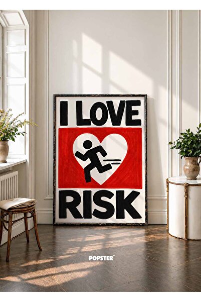 Risk Poster - Kırmızı Siyah Tipografi - I Love Risk - ( Çerçevesiz )