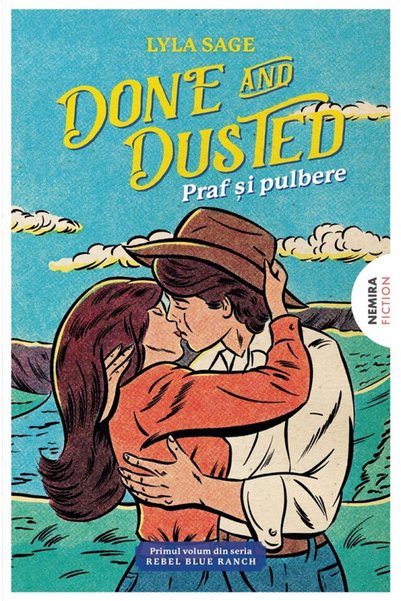 Editura Nemira Done And Dusted - Dust and Powder , Lyla Sage - Nemira Publish...