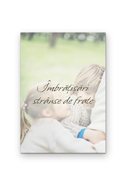 OEM Poster Carton 250g A4 Îmbrățișări strânse de frate, Design Emotional, A4
