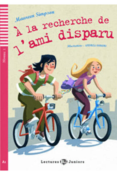 ELI Publishing LEJ 1: ΣΤΗΝ ΑΝΑΖΗΤΗΣΗ ΤΟΥ ΧΑΜΕΝΟΥ ΦΙΛΟΥ (+ CD)