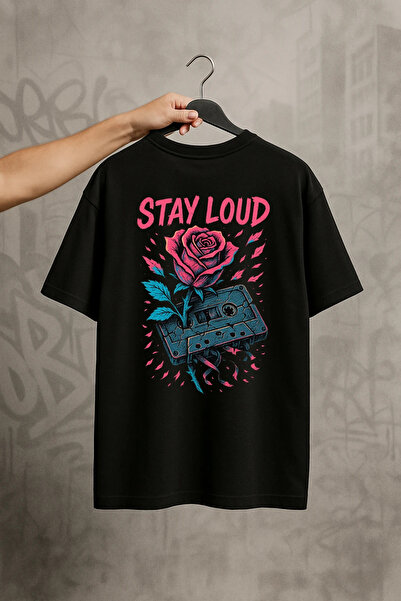 'Stay Loud' Siyah Oversize Tişört