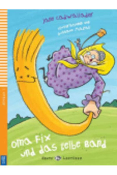 ELI Publishing EEL 1: Η ΝΤΟΥΛΑ ΦΙΞ ΚΑΙ ΤΟ ΚΙΤΡΙΝΟ ΚΟΡΔΕΛΟ