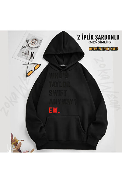 ZOKAWEAR Who Is Taylor Swift Anyway Ew Slogan Printed Hooded Sweatshirt