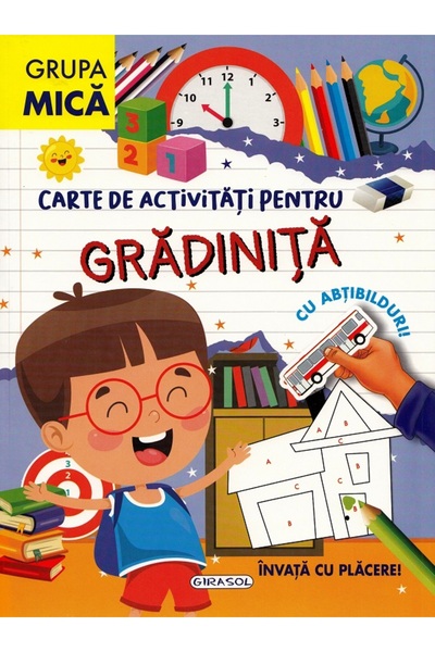 GIRASOL Carte de activitati pentru gradinita, cu abtibilduri. Grupa mica