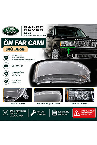 Range Rover L322 Ön Sağ Far Camı 2010-2012 Makyajlı Kasa LR026140