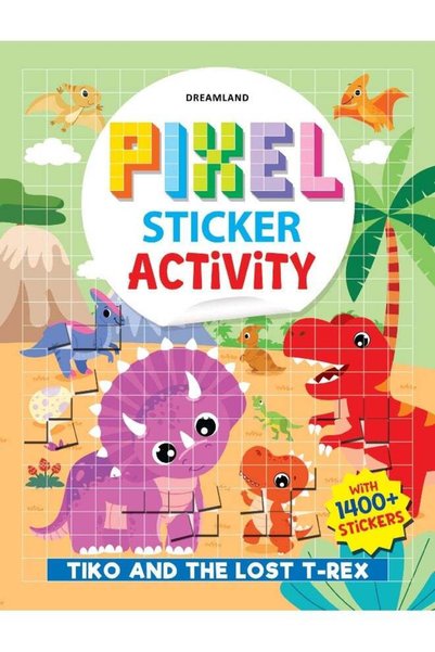 Generic Pixel Sticker Activity Book: Tiko and The Lost T-Rex – Over 1,400 Sti...