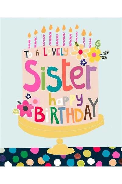 Generic UK Greetings To A Lovely Sister Happy Birthday Card