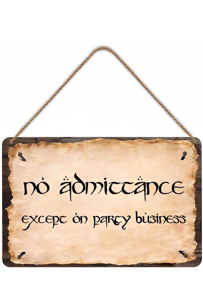 Generic No Admittance Except on Party Business Metal Sign