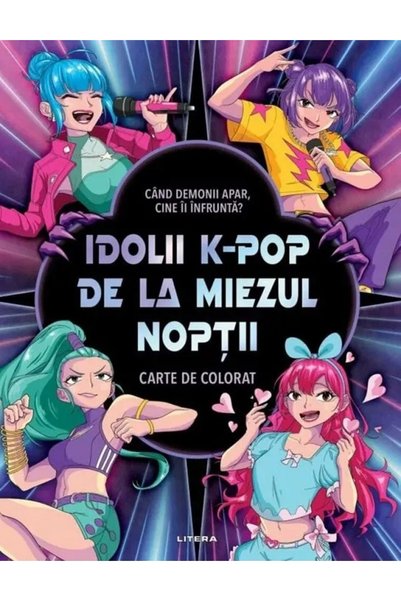 Litera Idolii K-pop de la miezul noptii. Carte de colorat - Amanda Harrison