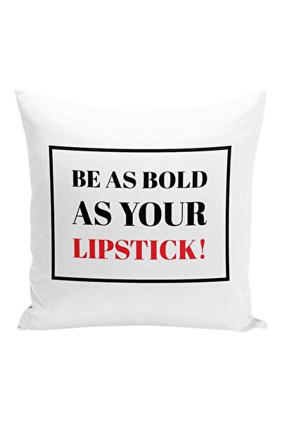Generic Be As Bold As Your Lipstick Strong Female Women Printed Decorative Pi...