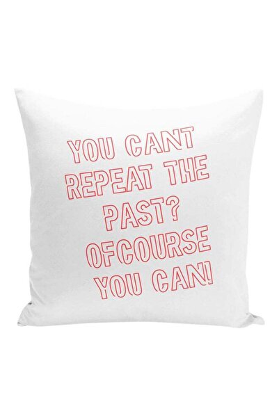 Generic You Cant Repeat The Past Funny Quote Printed Decorative Pillow White/...