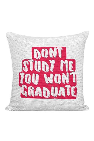 Generic Don't Study Me You Wont Graduate Funny Quote Sequined Decorative Pill...
