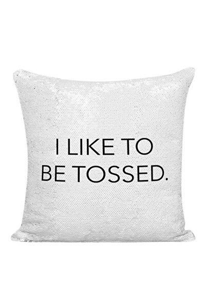 Generic I Like To Be Tossed Funny Witty Quote Sequined Pillow Silver/White/Bl...