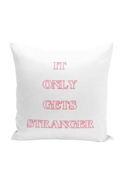 Generic Gets Stranger Quote Decorative Throw Pillow White/Pink 16 x 16inch