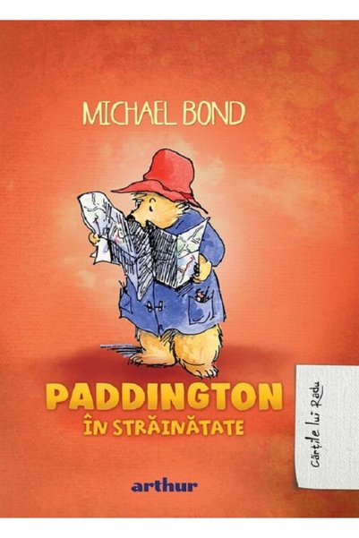 Grupul Editorial Art Paddington in strainatate - Michael Bond