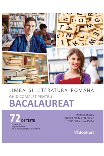 Editura Booklet Limba si literatura romana. Ghid complet pentru Ba