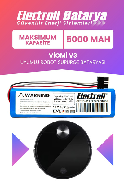 ELECTROLL Viomi V3 Uyumlu Batarya (MAKSİMUM KAPASİTE) 5000mah Pil Robot Süpür...