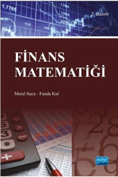 Nobel Akademik Yayıncılık Finans Matematiği / Funda Kul / / 9786051339023