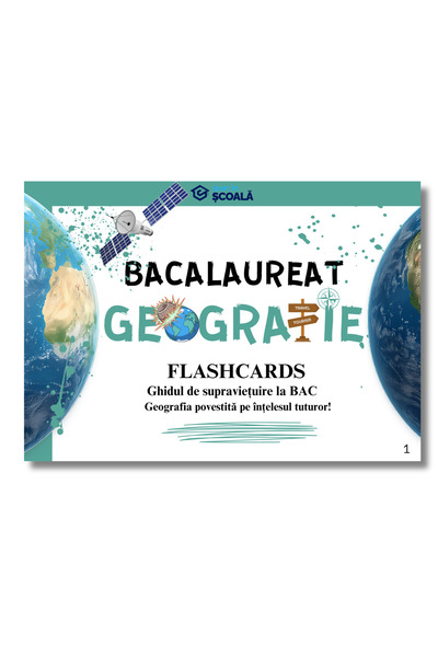 Start în Școală Flashcard Geografie Culegere BAC Carte Bacalaureat 2027 Start...