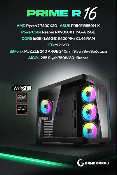 Prime R16 AMD R7 7800X3D 16GB RX9060XT 16GB RAM 1TB SSD 240mm Sıvı Soğt FreeDOS Oyuncu OE
