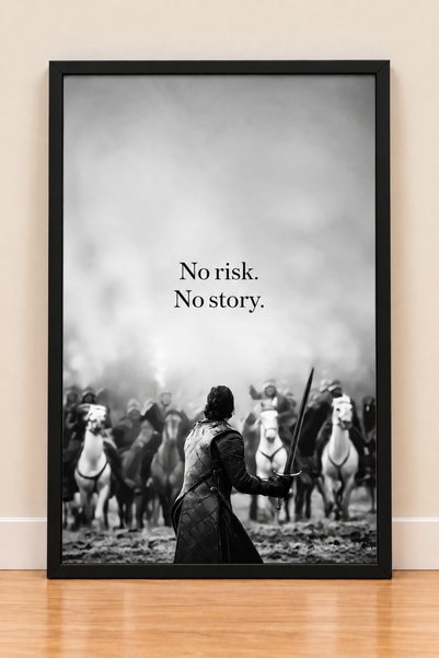 BuzzDesigns "No risk. No story." Temalı Game of Thrones Jhon Snow Tablosu (Çe...