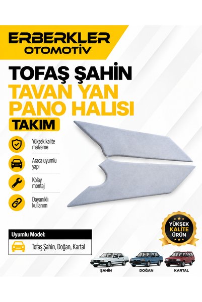 ERBERKLER TOFAŞ ŞAHİN TAVAN YAN PANO HALISI TAKIM
