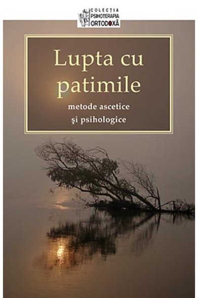 Editura Sophia Lupta cu patimile