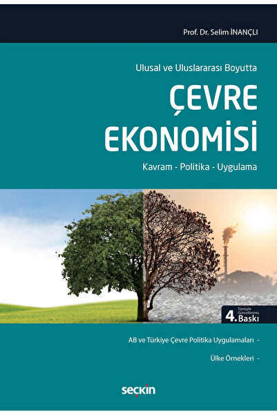 Seçkin Yayıncılık Çevre Ekonomisi Kavram-Politika-Uygulama