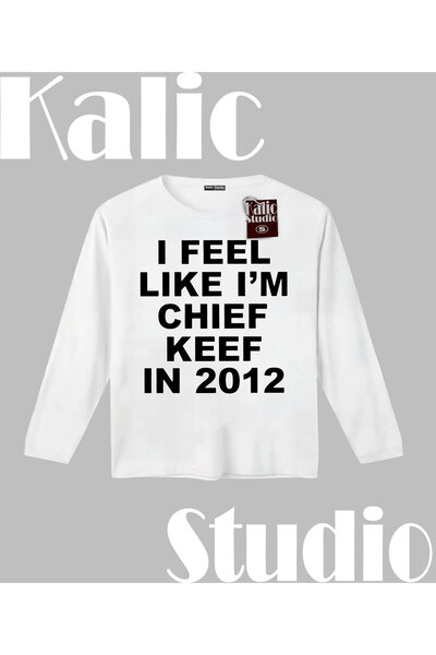 Kalic Studio Osećam se kao da sam majica dugih rukava Chief Keefa iz 2012. go...