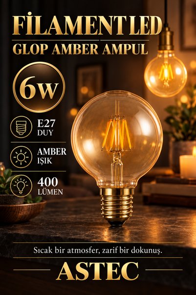 ASTEC E27 GLOP 6 Watt Filament Ampul Amber Işık Dekoratif Filament LED Tombul...