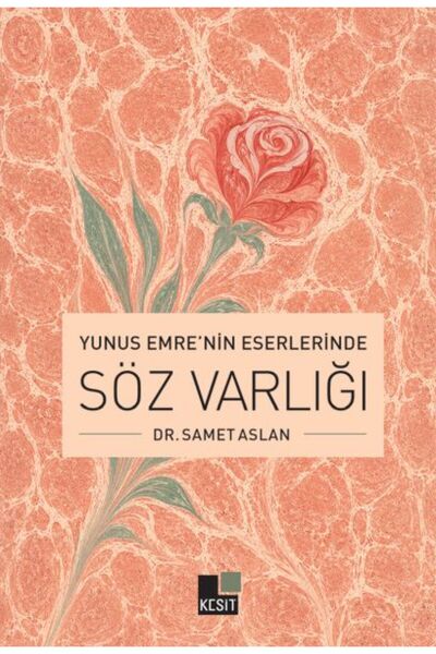 Kesit Yayınları Yunus Emre’nin Eserlerinde Söz Varlığı