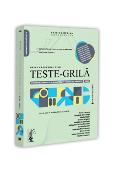 Editura Universul Juridic Teste-grila pentru examenele de admitere in profes
