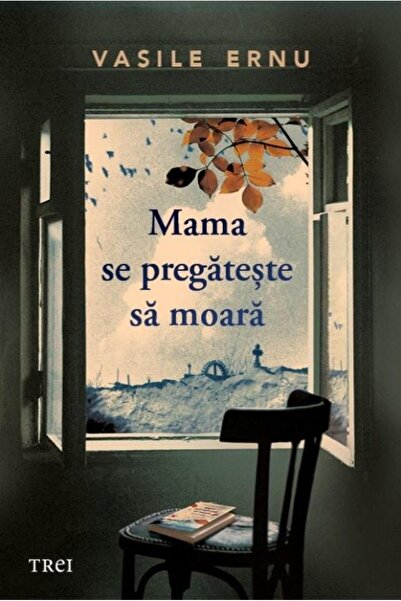 Editura Trei Mama se pregateste sa moara, Vasile Ernu