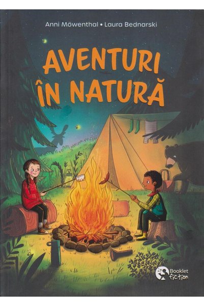 Editura Booklet Fiction Aventuri in natura  ,   Laura Bednarski