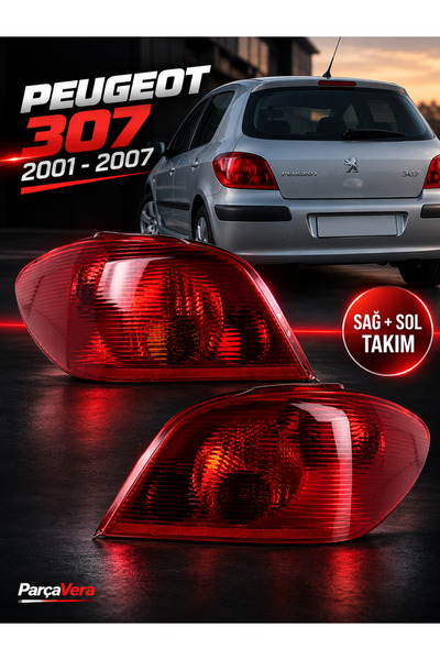 ParçaVera Peugeot 307 Arka Stop Lambası Sağ - Sol Takım 2001-2007