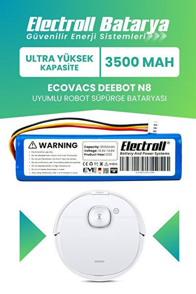 ELECTROLL Ecovacs Deebot N8 Uyumlu Batarya (ULTRA YÜKSEK KAPASİTE) 3500mah Pi...