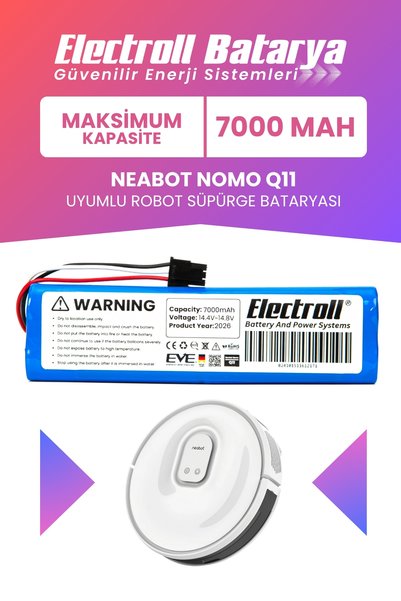 ELECTROLL Neabot Nomo Q11 Uyumlu Batarya (MAKSİMUM KAPASİTE) 7000mah Pil Robo...