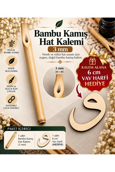 Hat santı nesih sülüs 3 mm bambu kalem yan kesik uç vav harfi hediye