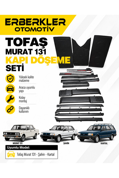 ERBERKLER TOFAŞ MURAT 131 ŞAHİN KARTAL KAPI DÖŞEME SETİ
