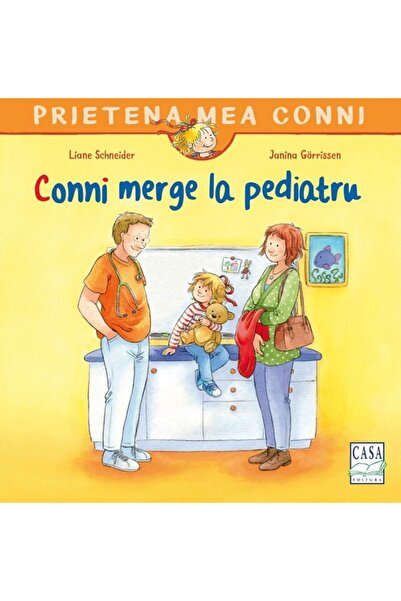 CASA Conni merge la pediatru - Liane Schneider