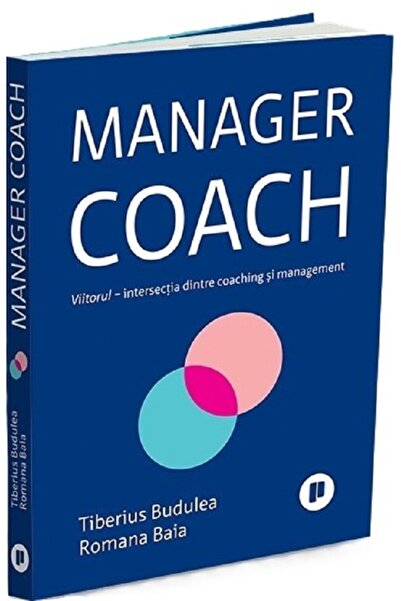 Publica Manager coach - Tiberius Budulea, Romana Baia