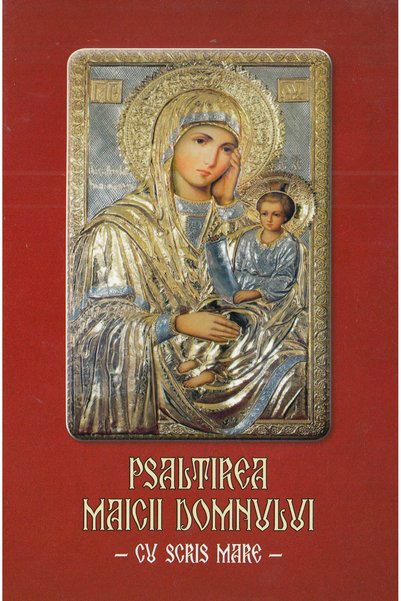 AGAPIS Psaltirea Maicii Domnului cu scris mare