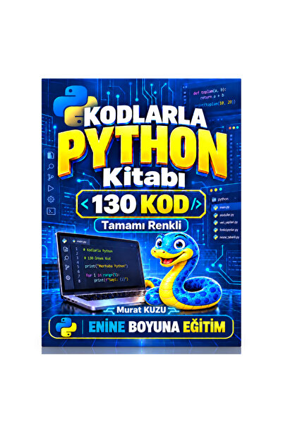 Enine Boyuna Eğitim Kodlarla Python Kitabı – 130 Örnek Kod | Tamamı Renkli
